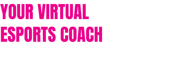 Your Vitrual Esports Coach | Try Game Gym App for Free Today